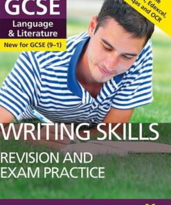 English Language and Literature Writing Skills Revision and Exam Practice: York Notes for GCSE (9-1) - Mike Gould - 9781292186368