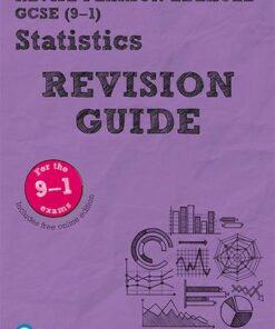 Revise Edexcel GCSE (9-1) Statistics Revision Guide: includes online edition -  - 9781292191621