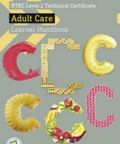BTEC Level 2 Technical Certificate Adult Care Learner Handbook with ActiveBook - Carolyn Aldworth - 9781292197845