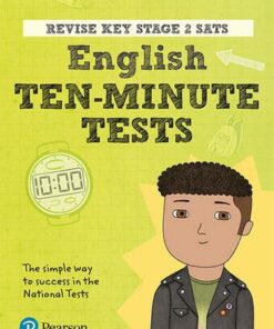 Revise Key Stage 2 SATs English Ten-Minute Tests - Isabelle Bridger Eames - 9781292216669