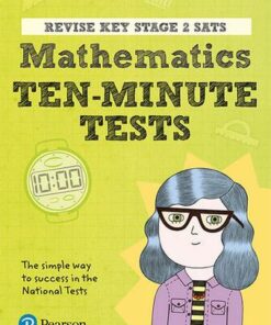 Revise Key Stage 2 SATs Mathematics Ten-Minute Tests - Giles Clare - 9781292216676