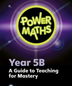 Power Maths Year 5 Teacher Guide 5B -  - 9781292220918