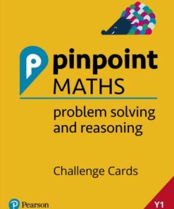 Pinpoint Maths Problem Solving and Reasoning Year 1 Challenge  Cards - Belle Cottingham - 9781292254494