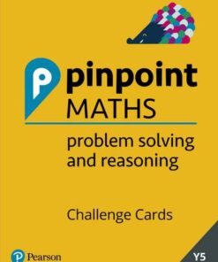 Pinpoint Maths Problem Solving and Reasoning Year 5 Cards - Steve Mills - 9781292254654