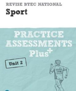 Revise BTEC National Sport Unit 2 Practice Assessments Plus - Jennifer Stafford-Brown - 9781292256719