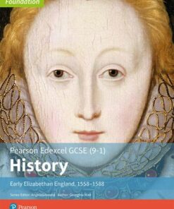 Edexcel GCSE (9-1) History Foundation Early Elizabethan England