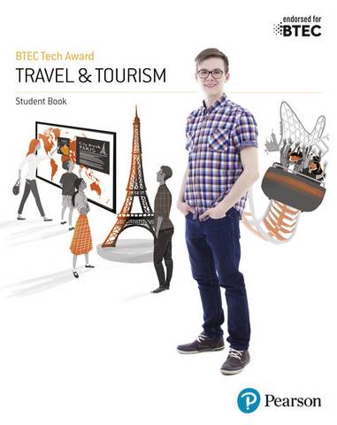 BTEC Tech Award in Travel and Tourism Student Book 1 BTEC Tech Award in Travel and Tourism Student Book - Steve Ingle - 9781292258690