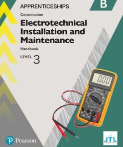 Apprenticeship Level 3 Electrotechnical (Installation and Maintainence) Learner Handbook B + Activebook - JTL Training JTL - 9781292259857