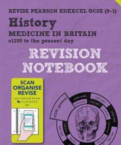 Revise Edexcel GCSE (9-1) History Medicine in Britain Revision Notebook: including the SCRIBZEE App -  - 9781292264189