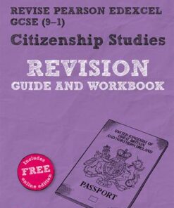 Revise Pearson Edexcel GCSE (9-1) Citizenship Studies Revision Guide & Workbook: includes online edition - Gareth Davies - 9781292268163
