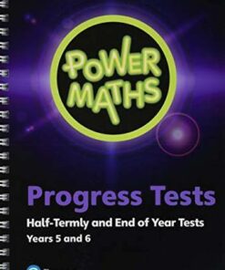 Power Maths Half termly and End of Year Progress Tests Years 5 and 6 -  - 9781292270845
