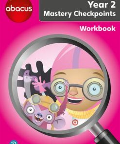 Abacus Mastery Checkpoints Workbook Year 2 / P3 - Ruth Merttens