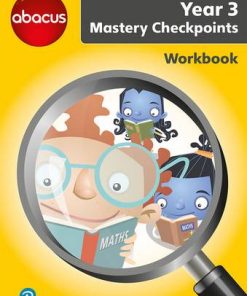 Abacus Mastery Checkpoints Workbook Year 3 / P4 - Ruth Merttens