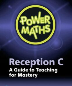 Power Maths Reception Teacher Guide C - Tony Staneff - 9781292286136