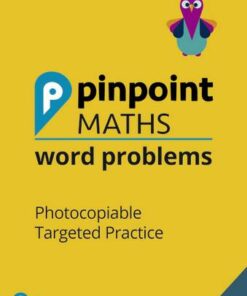Pinpoint Maths Word Problems Year 4 Teacher Book: Photocopiable Targeted Practice - Steve Mills - 9781292290782