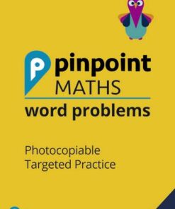Pinpoint Maths Word Problems Year 6 Teacher Book: Photocopiable Targeted Practice - Steve Mills - 9781292290805