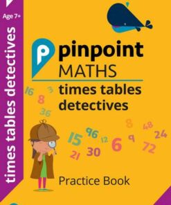 Pinpoint Maths Times Tables Detectives Year 3: Practice Book - Steve Mills - 9781292291024
