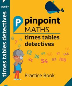Pinpoint Maths Times Tables Detectives Year 4: Practice Book - Lucy Roberts - 9781292291048