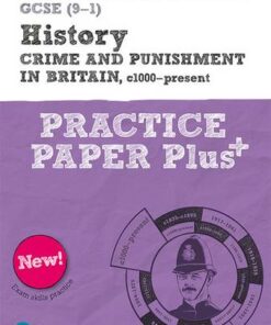 Revise Pearson Edexcel GCSE (9-1) History Crime and Punishment in Britain