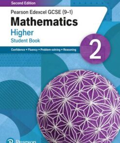 Pearson Edexcel GCSE (9-1) Mathematics Higher Student Book 2: Second Edition - Katherine Pate - 9781292346397