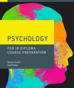 Oxford IB Diploma Programme: IB Course Preparation Psychology Student Book - Darren Seath - 9781382004947