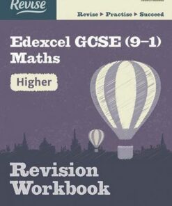 Oxford Revise: Edexcel GCSE (9-1) Maths Higher Revision Workbook - Naomi Bartholomew-Millar - 9781382006521