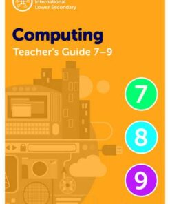Oxford International Lower Secondary Computing Teacher Guide (levels 7-9) - Alison Page - 9781382007474