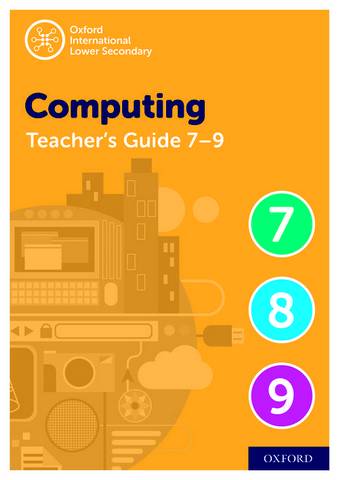 Oxford International Lower Secondary Computing Teacher Guide (levels 7-9) - Alison Page - 9781382007474