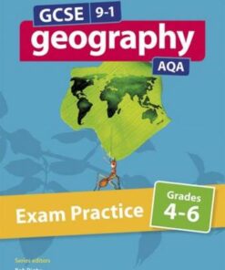 GCSE 9-1 Geography AQA Exam Practice Grades 4-6