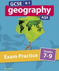 GCSE 9-1 Geography AQA Exam Practice Grades 7-9