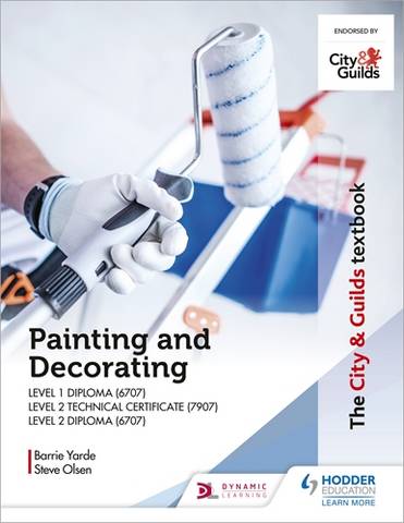 The City & Guilds Textbook: Painting and Decorating for Level 1 and Level 2 - Barrie Yarde - 9781398305779