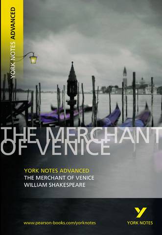 Merchant of Venice: York Notes Advanced - William Shakespeare - 9781405801751