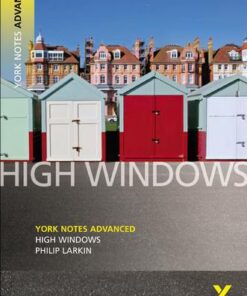 High Windows: York Notes Advanced - Philip Larkin - 9781405861823