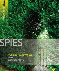 Spies: York Notes Advanced - Michael Frayn - 9781405861830