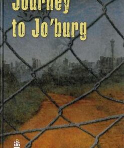 Journey to Jo'Burg Hardcover educational edition - Beverley Naidoo - 9781405865869