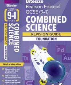 BBC Bitesize Edexcel GCSE (9-1) Combined Science Foundation Revision Guide -  - 9781406685756