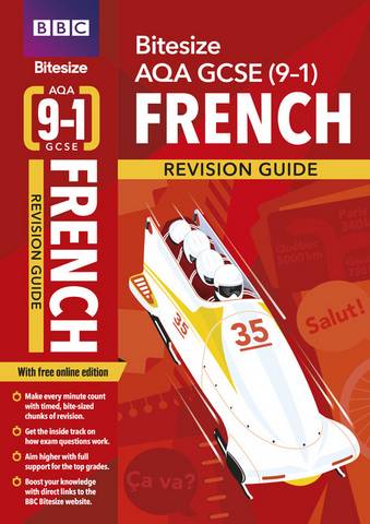 BBC Bitesize AQA GCSE (9-1) French Revision Guide - Liz Fotheringham - 9781406685923
