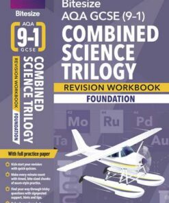 BBC Bitesize AQA GCSE (9-1) Combined Science Trilogy Foundation Workbook -  - 9781406686128