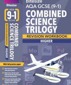 BBC Bitesize AQA GCSE (9-1) Combined Science Trilogy Higher Workbook -  - 9781406686159