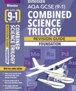 BBC Bitesize AQA GCSE (9-1) Combined Science Trilogy Foundation Revision Guide -  - 9781406686166