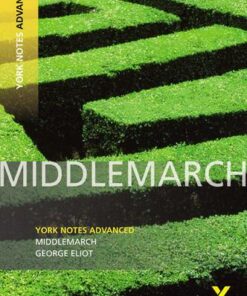 Middlemarch: York Notes Advanced - Julian Cowley - 9781408217269