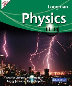 Longman Physics 11-14 (2009 edition) - Gary Philpott - 9781408231098