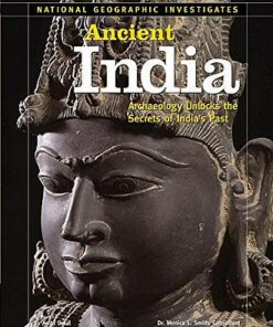 National Geographic Investigates: Ancient India: Archaeology Unlocks the Secrets of India's Past - Anita Dalal - 9781426300707