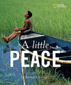 A Little Peace  (Barbara Kerley Photo Inspirations) - Barbara Kerley - 9781426300868
