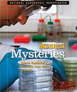 National Geographic Investigates: Medical Mysteries: Science Researches Conditions From Bizarre to Deadly - Scott Auden - 9781426303562