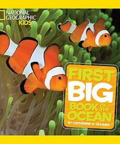 Little Kids First Big Book of the Ocean (First Big Book) - Catherine D. Hughes - 9781426313684