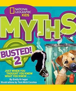 Myths Busted! 2: Just When You Thought You Knew What You Knew . . . (Myths Busted) - Emily Krieger - 9781426314780