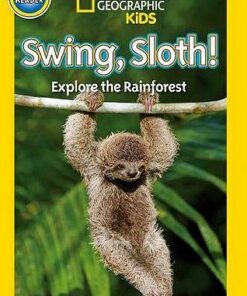 National Geographic Kids Readers (US Edition) Pre-reader: Swing Sloth - National Geographic Kids - 9781426317965