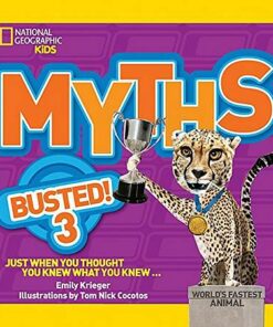 Myths Busted! 3 : Just When You Thought You Knew What You Knew (Myths Busted) - Emily Krieger - 9781426318832