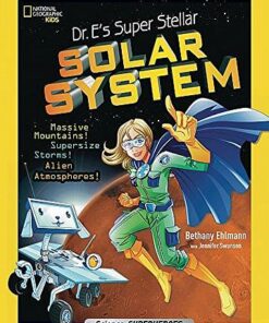 Dr. E's Super Stellar Solar System - Bethany Ehlmann - 9781426327988